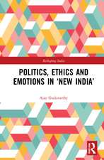 Politics, Ethics and Emotions in ‘New India’