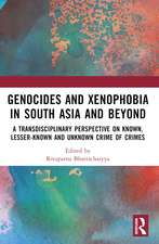 Genocides and Xenophobia in South Asia and Beyond