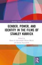 Gender, Power, and Identity in The Films of Stanley Kubrick