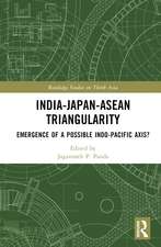 India-Japan-ASEAN Triangularity: Emergence of a Possible Indo-Pacific Axis?