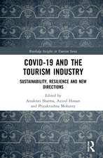 COVID-19 and the Tourism Industry: Sustainability, Resilience and New Directions