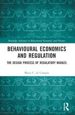 Behavioural Economics and Regulation: The Design Process of Regulatory Nudges