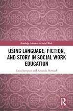 Using Language, Fiction, and Story in Social Work Education