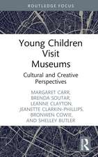 Young Children Visit Museums: Cultural and Creative Perspectives