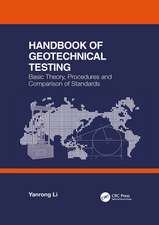 Handbook of Geotechnical Testing: Basic Theory, Procedures and Comparison of Standards