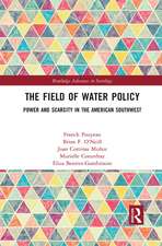 The Field of Water Policy: Power and Scarcity in the American Southwest