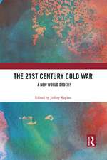 The 21st Century Cold War: A New World Order?