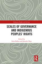 Scales of Governance and Indigenous Peoples' Rights