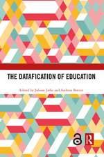 The Datafication of Education