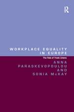 Workplace Equality in Europe: The Role of Trade Unions