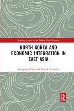 North Korea and Economic Integration in East Asia