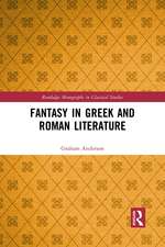 Fantasy in Greek and Roman Literature