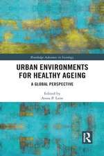 Urban Environments for Healthy Ageing: A Global Perspective