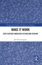 Make it Work: 20th Century American Fiction and Fashion