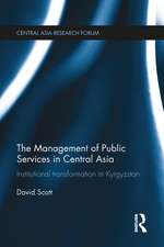 The Management of Public Services in Central Asia: Institutional Transformation in Kyrgyzstan