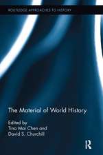 The Material of World History