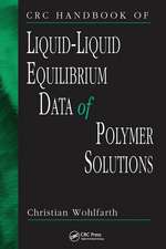 CRC Handbook of Liquid-Liquid Equilibrium Data of Polymer Solutions