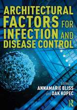 Architectural Factors for Infection and Disease Control