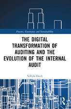 The Digital Transformation of Auditing and the Evolution of the Internal Audit