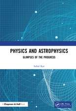 Physics and Astrophysics: Glimpses of the Progress