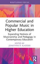 Commercial and Popular Music in Higher Education