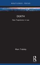 Death: New Trajectories in Law