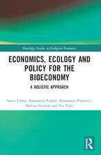 Economics, Ecology, and Policy for the Bioeconomy: A Holistic Approach