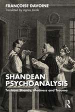 Shandean Psychoanalysis: Tristram Shandy, Madness and Trauma