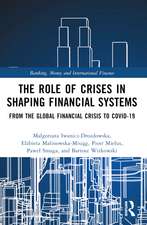 The Role of Crises in Shaping Financial Systems: From the Global Financial Crisis to COVID-19