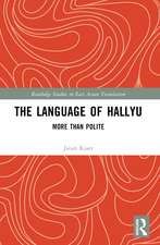 The Language of Hallyu: More than Polite