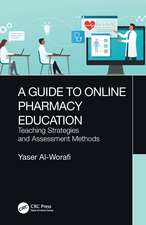 A Guide to Online Pharmacy Education: Teaching Strategies and Assessment Methods