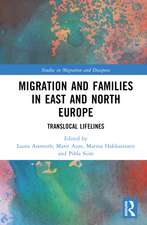 Migration and Families in East and North Europe