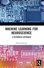 Machine Learning for Neuroscience: A Systematic Approach