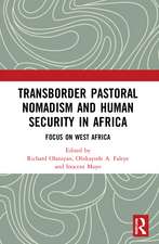 Transborder Pastoral Nomadism and Human Security in Africa