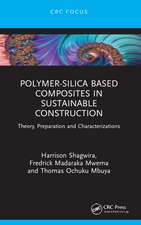 Polymer-Silica Based Composites in Sustainable Construction