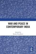 War and Peace in Contemporary India