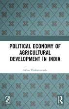 Political Economy of Agricultural Development in India