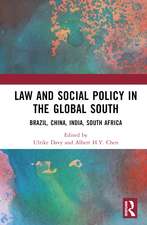 Law and Social Policy in the Global South: Brazil, China, India, South Africa