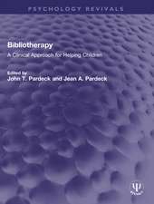 Bibliotherapy: A Clinical Approach for Helping Children