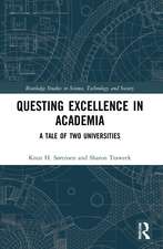 Questing Excellence in Academia: A Tale of Two Universities