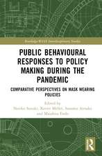 Public Behavioural Responses to Policy Making during the Pandemic: Comparative Perspectives on Mask-Wearing Policies