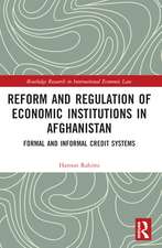 Reform and Regulation of Economic Institutions in Afghanistan