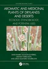 Aromatic and Medicinal Plants of Drylands and Deserts