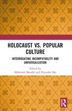 Holocaust vs. Popular Culture