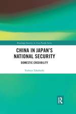 China in Japan’s National Security: Domestic Credibility