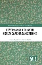 Governance Ethics in Healthcare Organizations