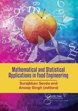 Mathematical and Statistical Applications in Food Engineerin