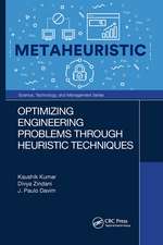 Optimizing Engineering Problems through Heuristic Techniques