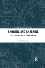 Knowing and Checking: An Epistemological Investigation