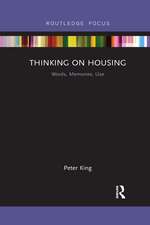 Thinking on Housing: Words, Memories, Use